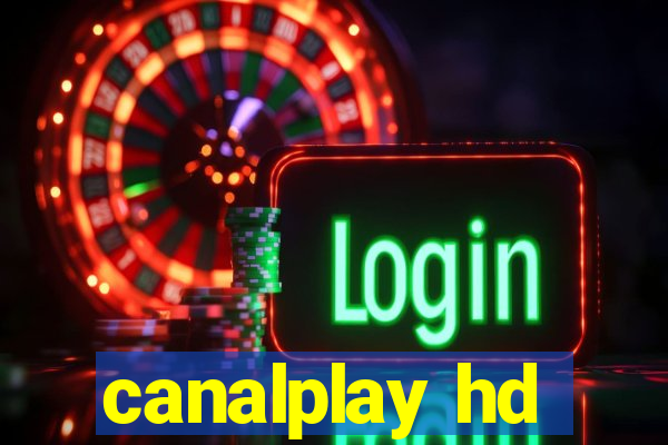 canalplay hd